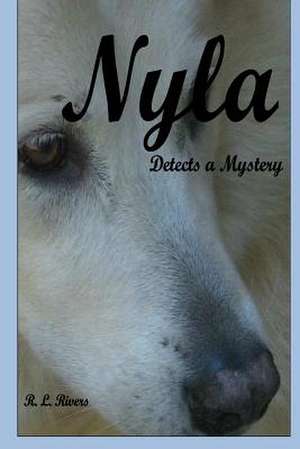 Nyla Detects a Mystery de Rebecca Rivers