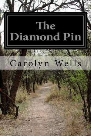 The Diamond Pin de Carolyn Wells