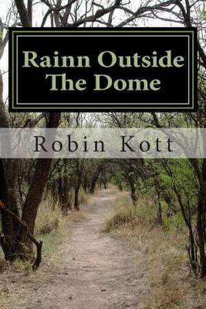 Rainn Outside the Dome de Robin D. Kott