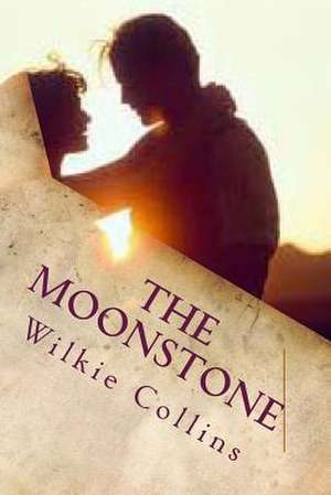 The Moonstone de MR Wilkie Collins