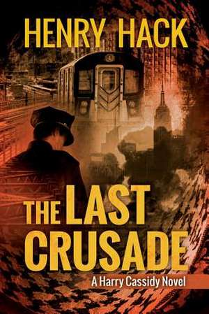 The Last Crusade de Henry Hack