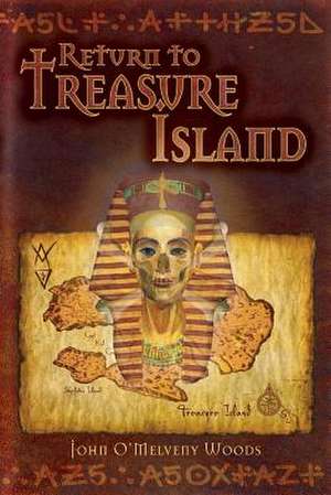 Return to Treasure Island de John O'Melveny Woods