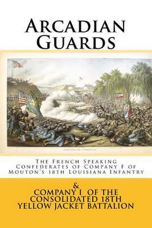 Arcadian Guards de Randy Decuir