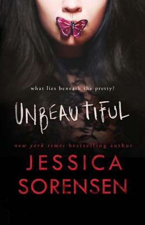 Unbeautiful de Jessica Sorensen