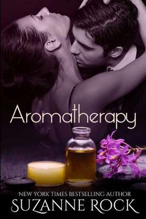 Aromatherapy de Suzanne Rock