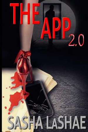 The App 2.0 de Sasha Lashae