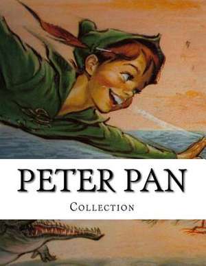 Peter Pan, Collection de James Matthew Barrie