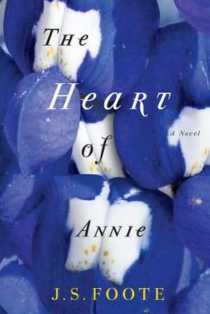 The Heart of Annie de J. S. Foote