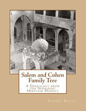 Salem and Cohen Family Tree de Sarina Roffe