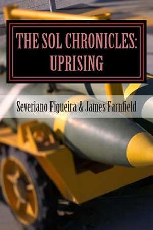 The Sol Chronicles de Severiano Figueira