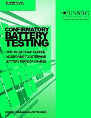 Confirmatory Battery Testing de U. S. Nuclear Regulatory Commission