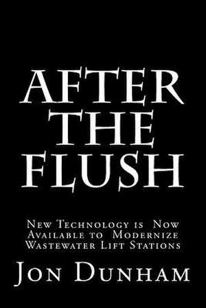 After the Flush de Jon Dunham