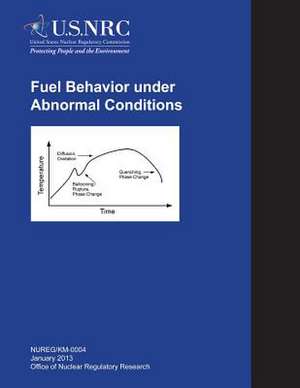 Fuel Barrier Under Abnormal Conditions de U. S. Nuclear Regulatory Commission