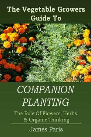 Companion Planting de James Paris