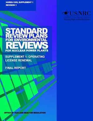 Standard Review Plans for Environmental Reviews for Nuclear Power Plants de U. S. Nuclear Regulatory Commission