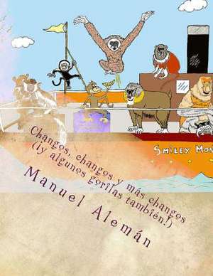 Monkeys, Monkeys and More Monkeys (and Some Gorillas Too!) de Manuel Aleman