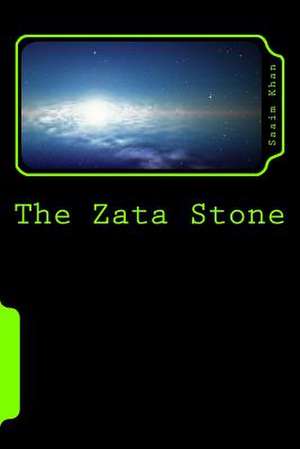 The Zata Stone de Saaim Ali Khan