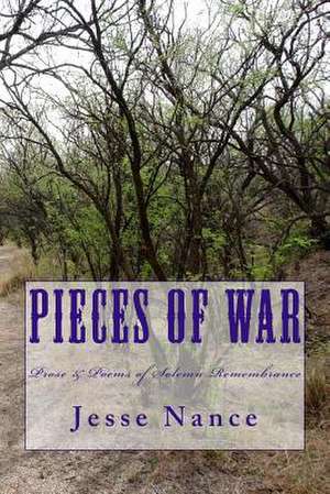 Pieces of War de Jesse E. Nance