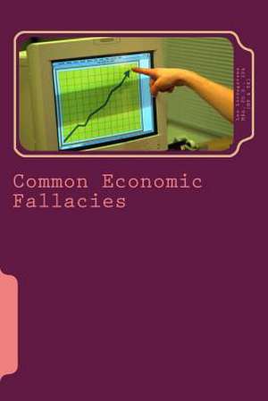 Common Economic Fallacies de Les Livingstone