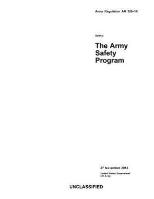 Army Regulation AR 385-10 Safety de United States Government Us Army