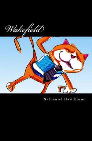 Wakefield de Nathaniel Hawthorne