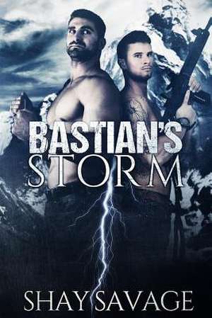 Bastian's Storm de Shay Savage