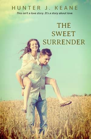 The Sweet Surrender de Hunter J. Keane