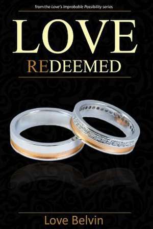 Love Redeemed de Love Belvin