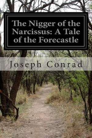 The Nigger of the Narcissus de Joseph Conrad