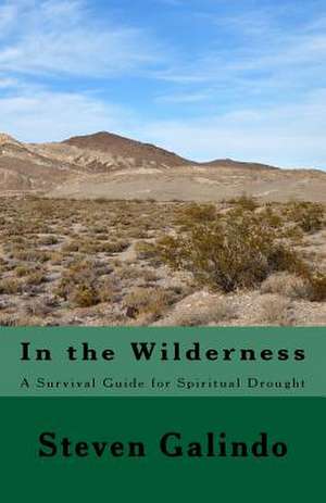 In the Wilderness de Steven Galindo