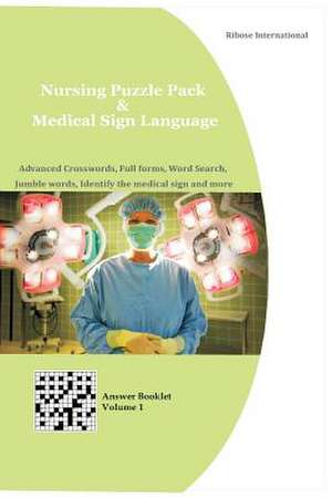 Nursing Puzzle Pack & Medical Sign Language (Answer Booklet) de Neeru Agarwal