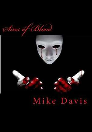 Sins of Blood de Mike Davis