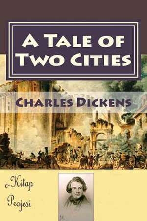 A Tale of Two Cities de Charles Dickens