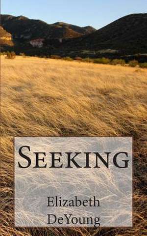 Seeking de Elizabeth De Young