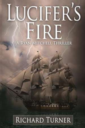 Lucifer's Fire de Richard Turner