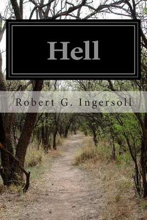 Hell de Col Robert G. Ingersoll