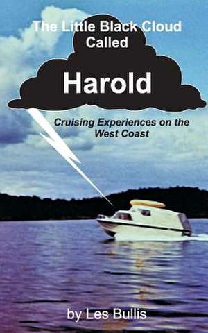 The Little Black Cloud Called Harold de Les Bullis