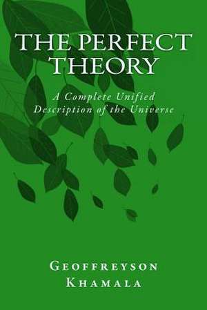 The Perfect Theory de Geoffreyson Khamala