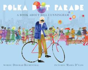 Polka Dot Parade de Deborah Blumenthal