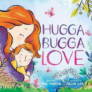 Hugga Bugga Love de Diane Ohanesian