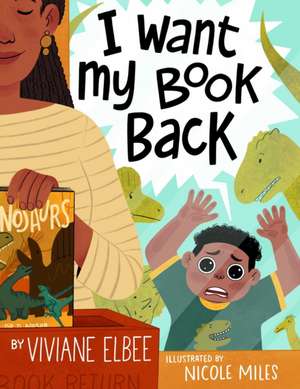 I Want My Book Back de Viviane Elbee