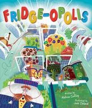 Fridge-Opolis de Melissa Coffey