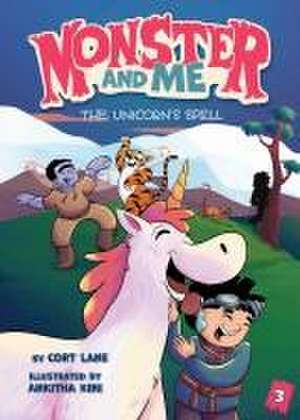 Monster and Me 3: The Unicorn's Spell de Cort Lane