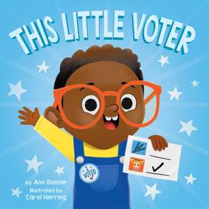 This Little Voter de Little Bee Books