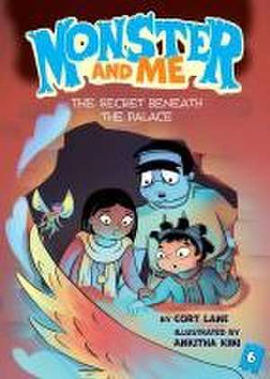 Monster and Me 6: The Secret Beneath the Palace de Cort Lane