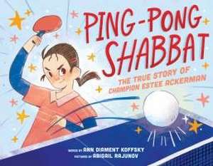 Ping-Pong Shabbat de Ann D Koffsky