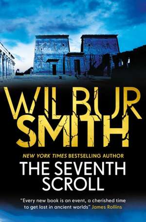 The Seventh Scroll de Wilbur Smith