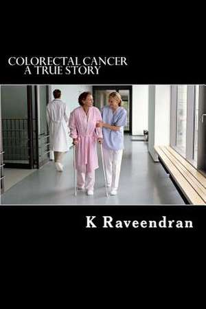 Colorectal Cancer de K. Raveendran