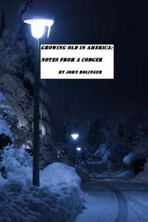 Growing Old in America de John Bolinger