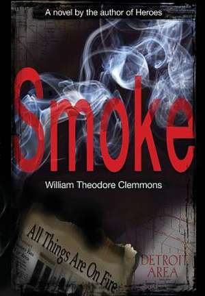 Smoke de William Theodore Clemmons